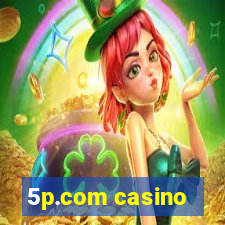 5p.com casino